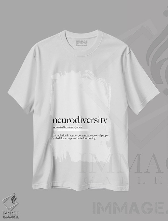 تیشرت طرح دار نقل قول درباره تنوع عصبی، هنر دیجیتال اثر آلیسا بانتا | فروشگاه ایماژ
