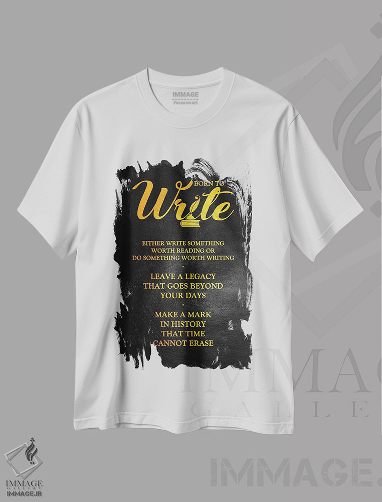 تیشرت طرح دار برای نوشتن به دنیا آمده، هنر دیجیتال اثر آدریان بالدُوینو | فروشگاه ایماژ