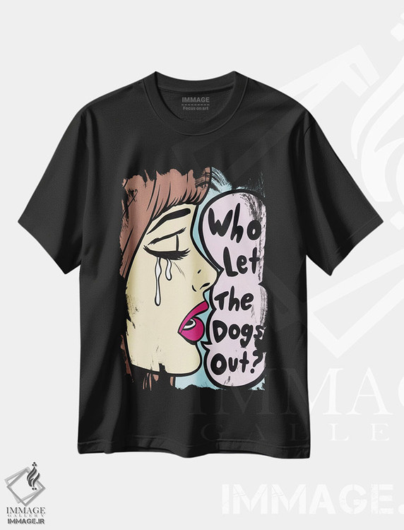 تیشرت طرح دار چه کسی سگ ها را آزاد کرد، هنر فاخر معاصر اثر آلیسون گاتچل | فروشگاه ایماژ