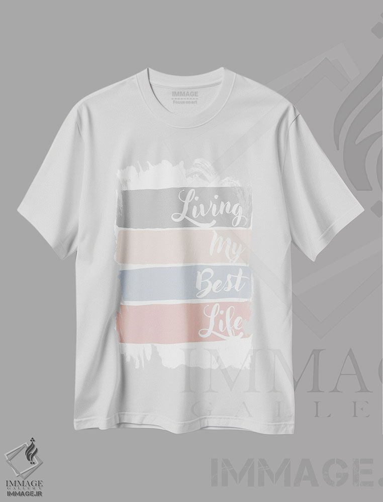 تیشرت طرح دار بهترین زندگی ام را دارم، تزئینی اثر آنا کوآچ | immage.ir