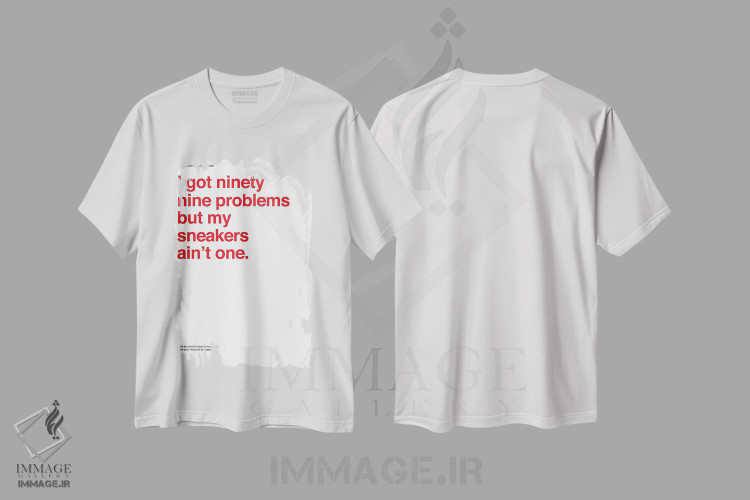تیشرت طرح دار ۹۹ مشکل دارم ولی کتانی جزوشون نیست I، هنر دیجیتال اثر آوی سیکس | immage.ir
