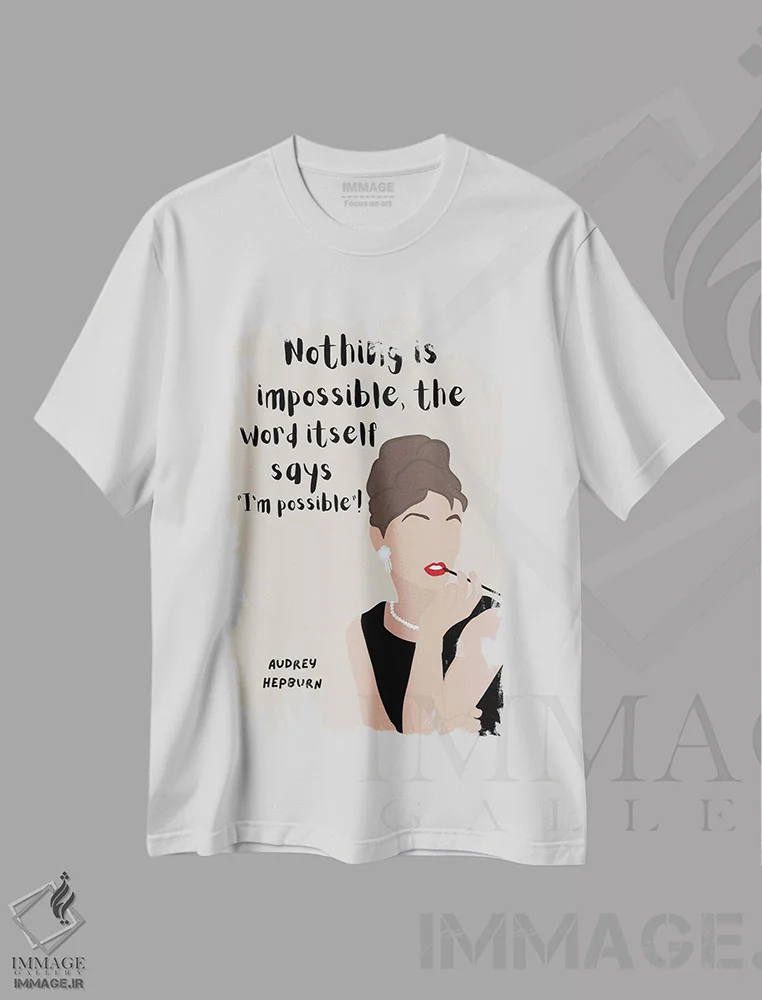 تیشرت سفید طرح دار نقل قول هپبورن، هنر دیجیتال اثر برینی پرینتیبلز | immage.ir