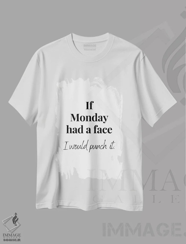 تیشرت سفید طرح دار نقل قول طنز دربارهٔ دوشنبه ها، تزئینی اثر پیج ترنر | immage.ir