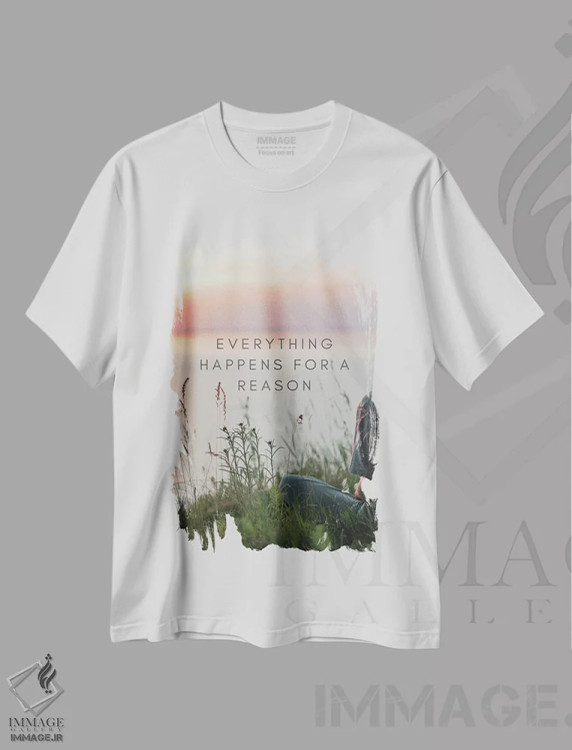 تیشرت سفید طرح دار همه چیز به دلیلی اتفاق می افتد، هنر دیجیتال اثر پیج ترنر | فروشگاه ایماژ