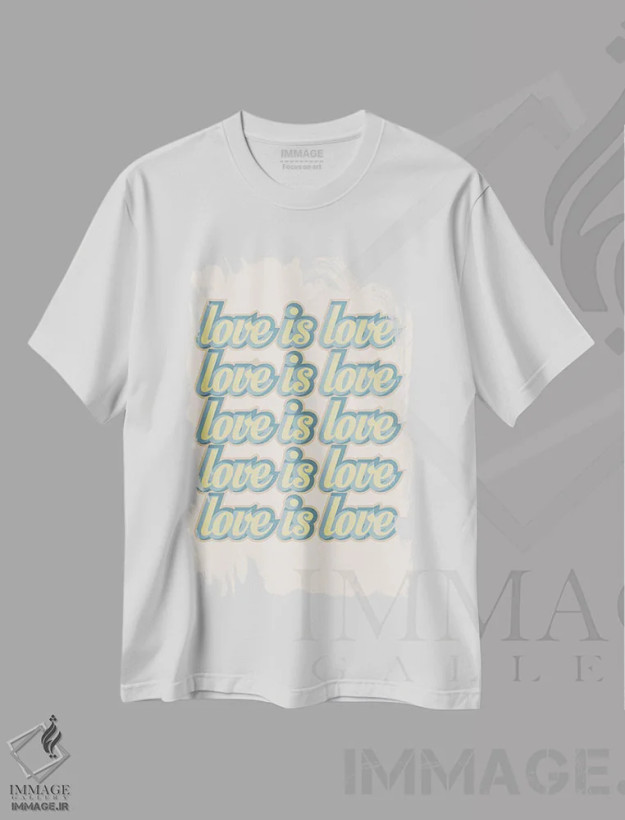 تیشرت سفید طرح دار عشق، عشق است، تایپوگرافی اثر دلورس ناسکرنت | فروشگاه ایماژ