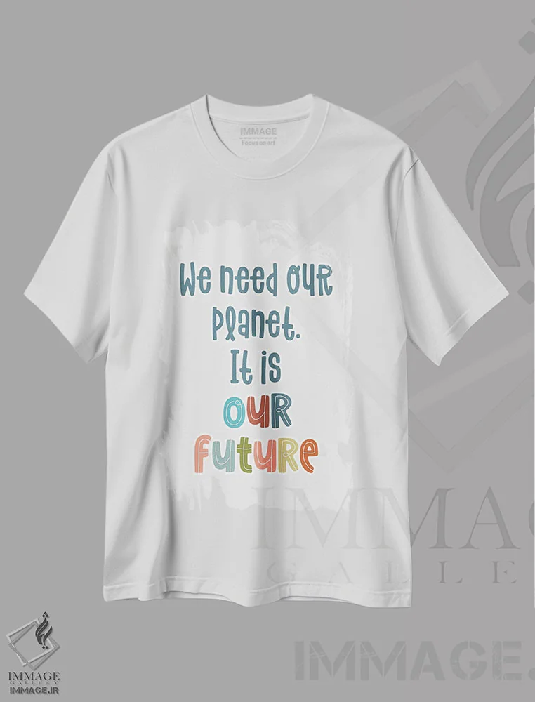 تیشرت سفید طرح دار سیاره آیندهٔ ماست، تایپوگرافی اثر دلورس ناسکرنت | فروشگاه ایماژ