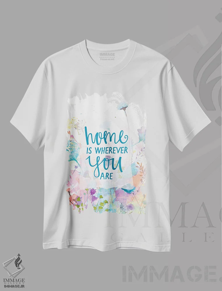 تیشرت سفید طرح دار خانه همانجاست که تو باشی، دکور معاصر اثر داگوود پورتفولیو | فروشگاه ایماژ