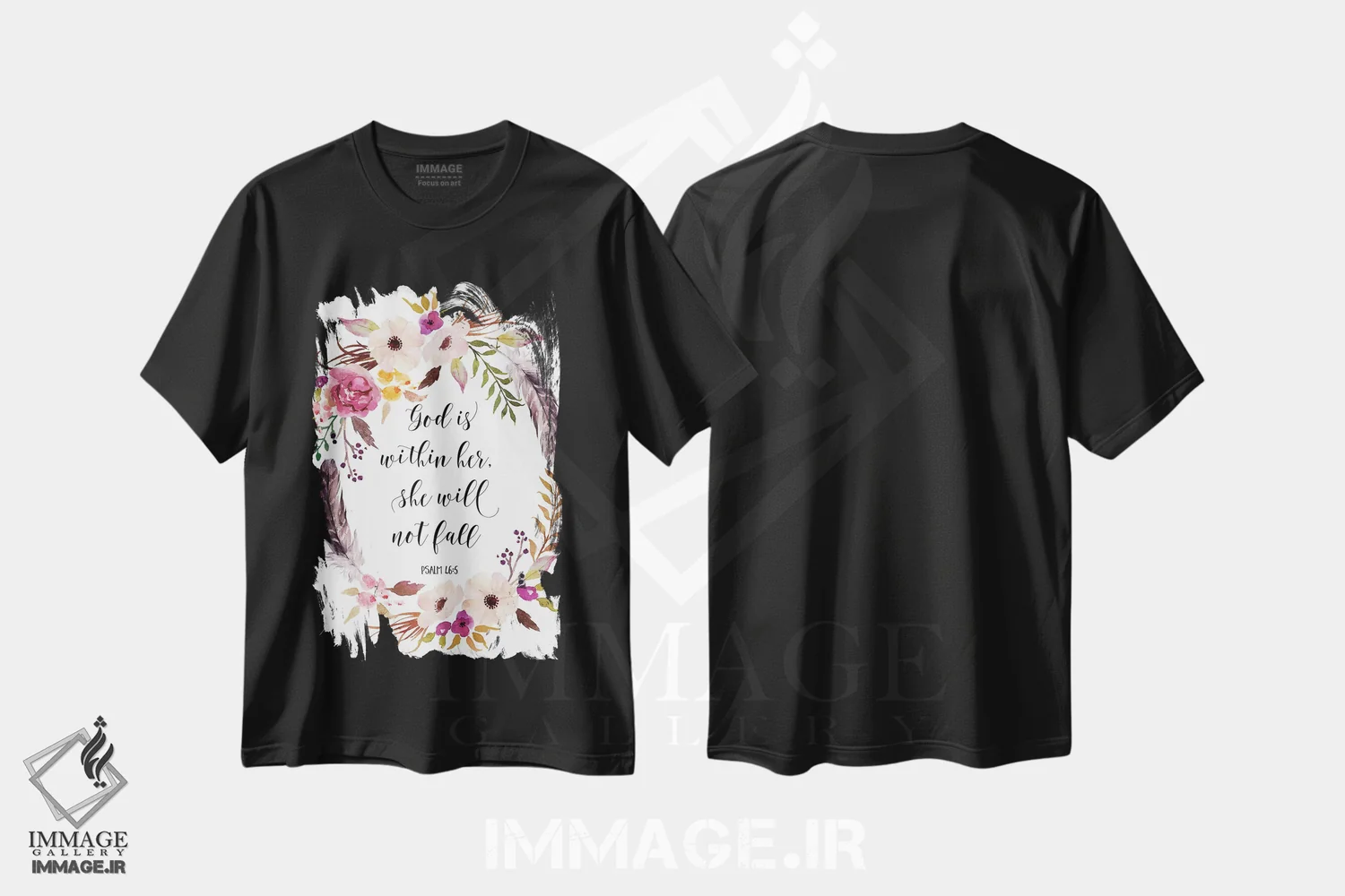 تیشرت مشکی طرح دار خدا در وجود اوست، او نخواهد افتاد، مزامیر ۴۶:۵، تزئینی اثر ادن پرینتیبلز | immage.ir
