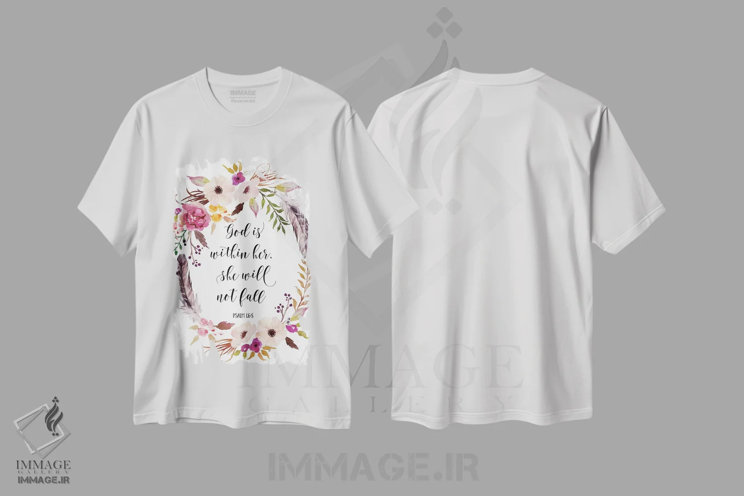 تیشرت سفید طرح دار خدا در وجود اوست، او نخواهد افتاد، مزامیر ۴۶:۵، تزئینی اثر ادن پرینتیبلز | فروشگاه ایماژ