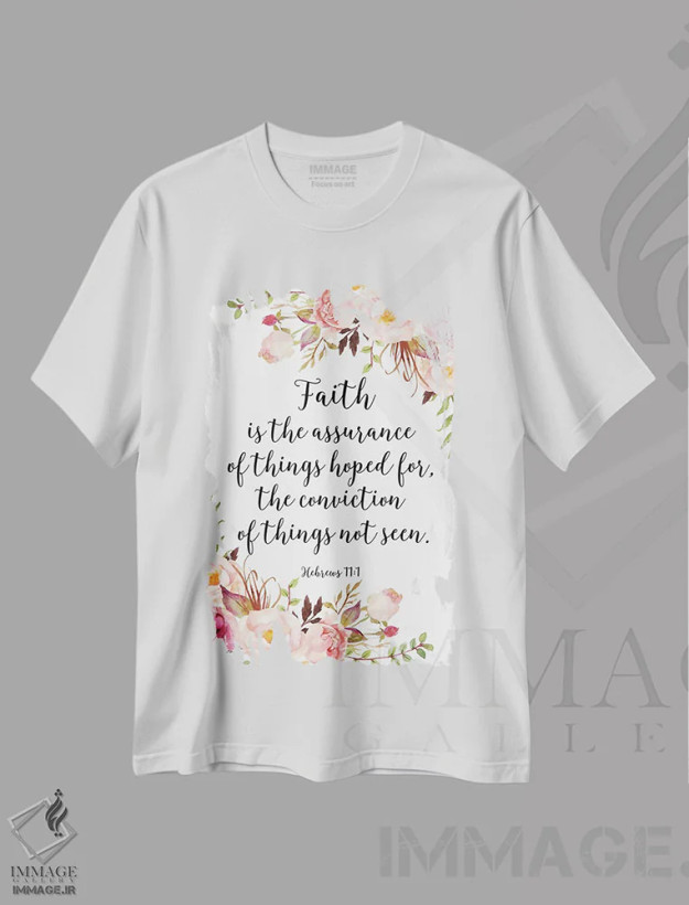 تیشرت سفید طرح دار عبرانیان ۱۱:۱، تزئینی اثر ادن پرینتیبلز | فروشگاه ایماژ