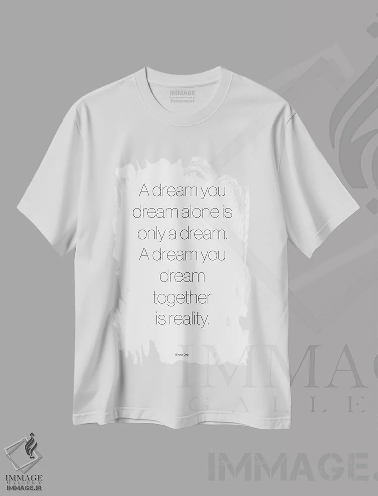 تیشرت سفید طرح دار یک رویا، تایپوگرافی اثر دیزاین فابریکن | immage.ir