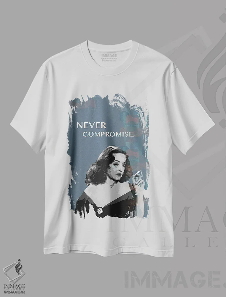 تیشرت سفید طرح دار بتی دیویس هرگز سازش نکن، هنر دیجیتال اثر فانیتسا پترو | immage.ir