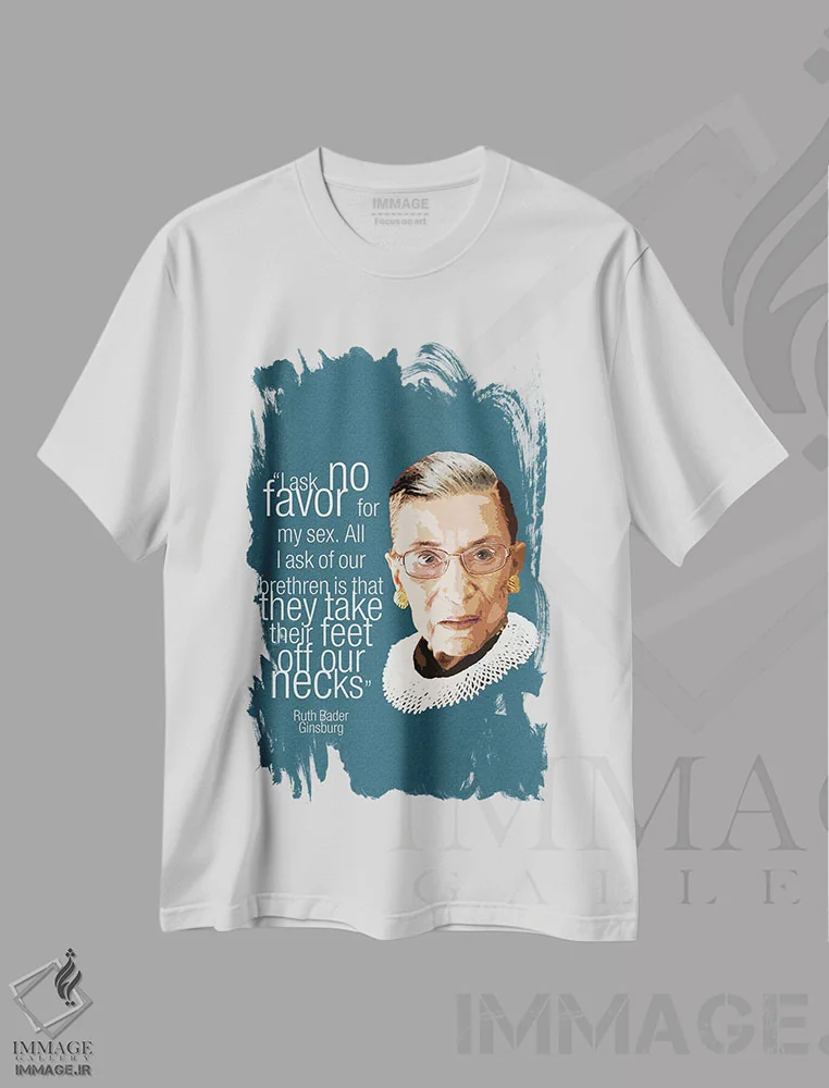 تیشرت سفید طرح دار نقل قول روث بیدر گینزبرگ، هنر دیجیتال اثر فانیتسا پترو | immage.ir