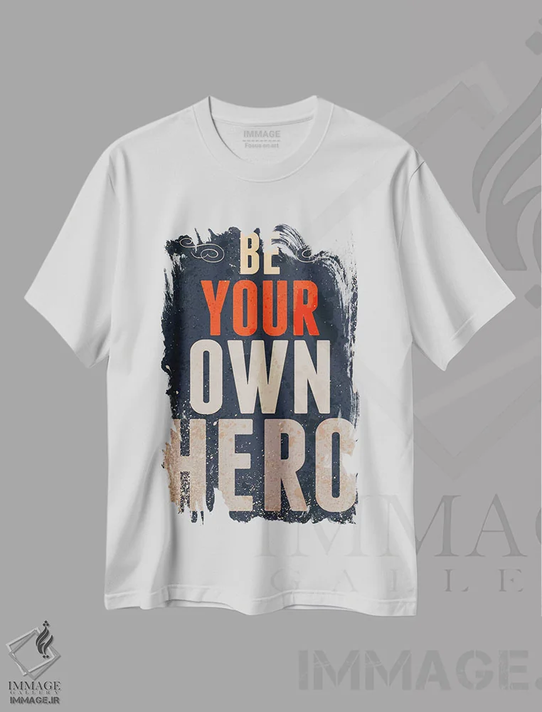 تیشرت سفید طرح دار قهرمان خودت باش، تایپوگرافی اثر گراف اینک | فروشگاه ایماژ