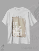 تیشرت سفید طرح دار بخور، بخواب، تدریس کن، تکرار کن، دکور معاصر اثر گت یور نرد آن | فروشگاه ایماژ