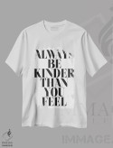 تیشرت سفید طرح دار همیشه مهربان تر از حالت باش، تایپوگرافی اثر هانی مون هتل | فروشگاه ایماژ