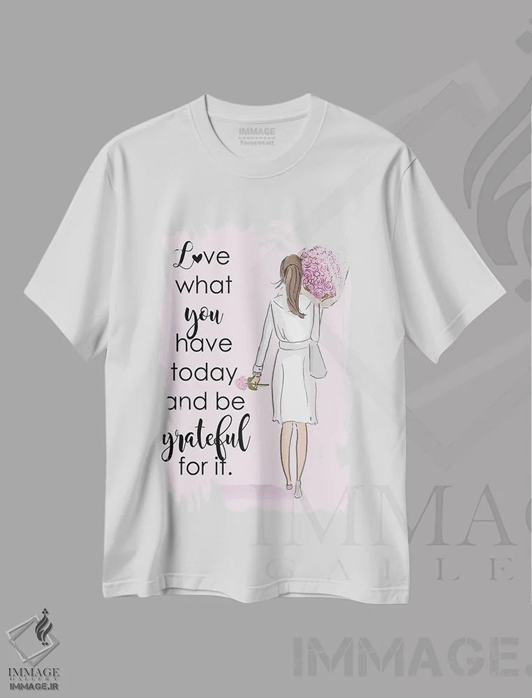 تیشرت سفید طرح دار چیزی که امروز داری را دوست داشته باش، هنر دیجیتال اثر هدر استیلافسن | فروشگاه ایماژ