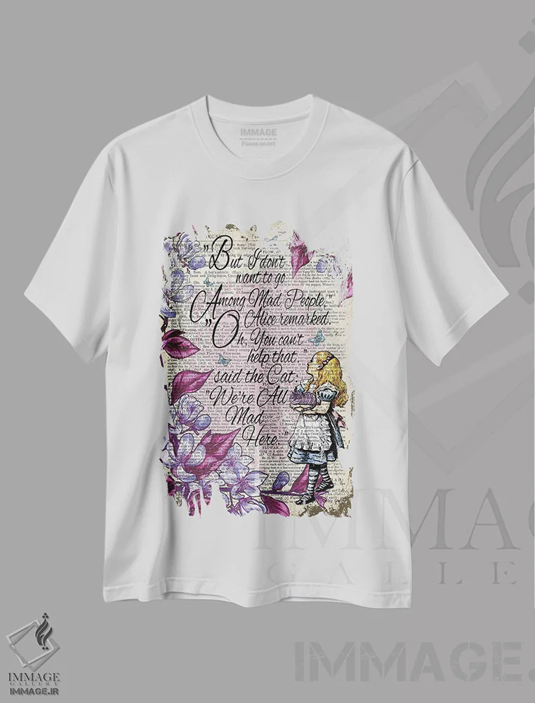 تیشرت سفید طرح دار آلیس در سرزمین عجایب "در میان دیوانگان"، هنر دیجیتال اثر این د فریم شاپ | immage.ir