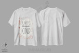تیشرت سفید طرح دار همیشه مهربان بمان، تزئینی اثر جوزفینا | فروشگاه ایماژ