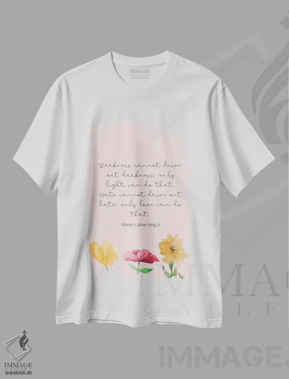 تیشرت سفید طرح دار نقل قول مارتین لوتر کینگ جونیور، تایپوگرافی اثر خارین هینز | فروشگاه ایماژ