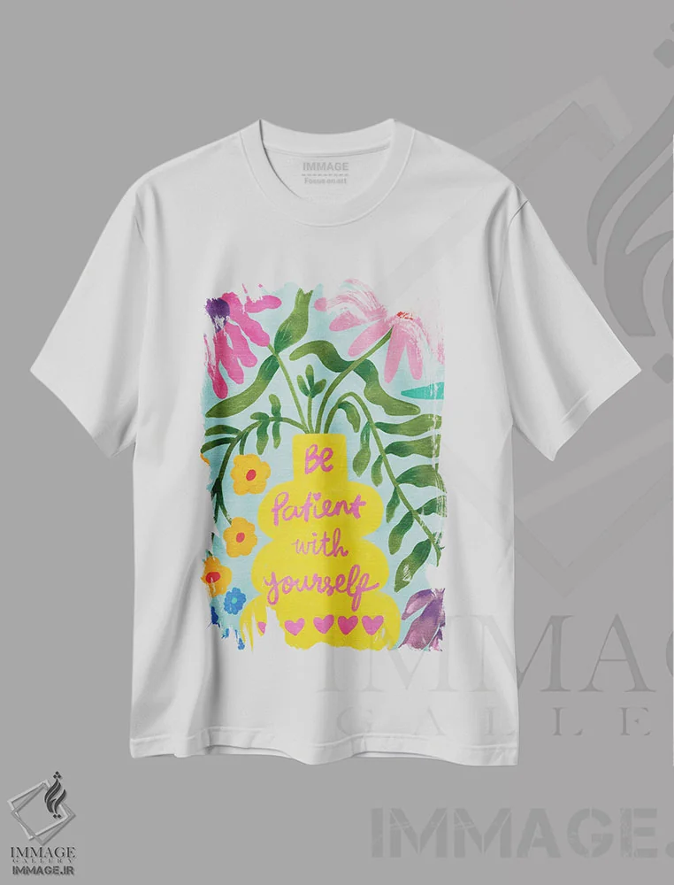 تیشرت سفید طرح دار با خودت صبور باش، مدیوم اثر کارتیکا پارامیتا | immage.ir