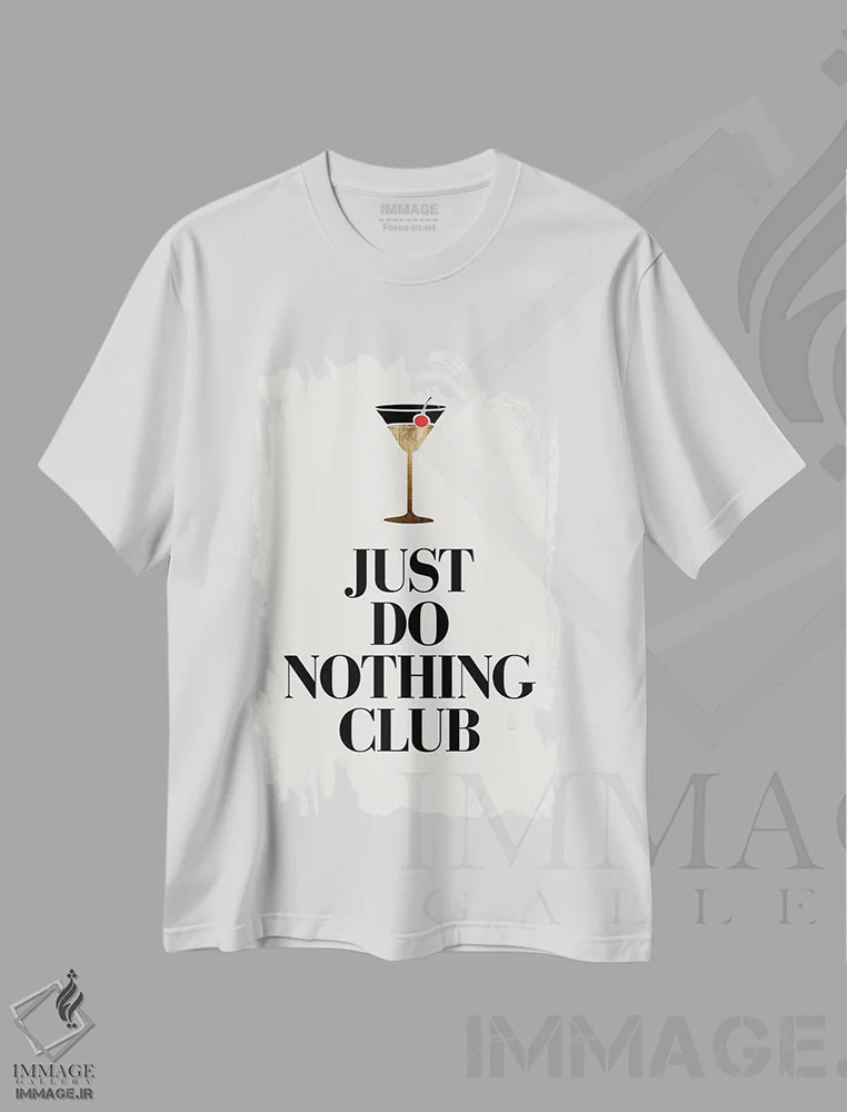 تیشرت سفید طرح دار فقط هیچ کاری نکن، هنر دیجیتال اثر کوبیستیکا | فروشگاه ایماژ