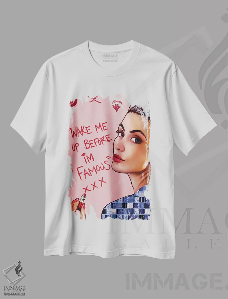 تیشرت سفید طرح دار قبل از اینکه مشهور شوم بیدارم کن، هنر دیجیتال اثر لاژی سَنوسی | immage.ir
