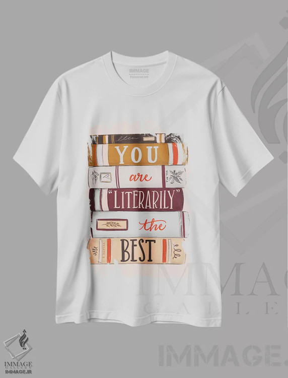 تیشرت سفید طرح دار تو به معنای واقعی بهترین هستی، تایپوگرافی اثر لیلی و ول | immage.ir