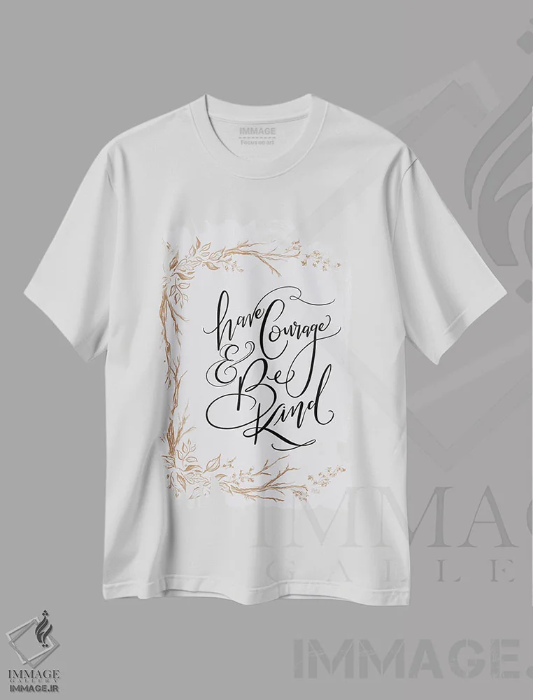 تیشرت سفید طرح دار شجاع باش و مهربان، دست نقاشی و طراحی دستی اثر لیلی و ول | فروشگاه ایماژ