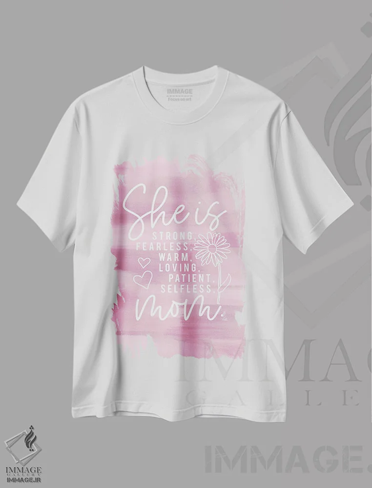 تیشرت سفید طرح دار – تیشرت روز مادر ,او مادر است اثر لوکس + می دیزاینز immage.ir