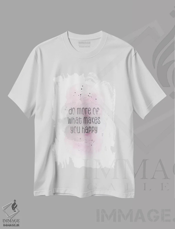 تیشرت سفید طرح دار – تیشرت انگیزشی ,بیشتر کارهایی را انجام بده که خوشحالت می کند اثر ملانی ویولا فروشگاه ایماژ