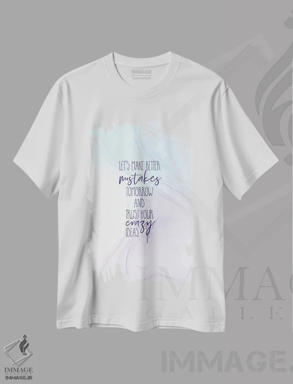 تیشرت سفید طرح دار – تیشرت طنز انگیزشی ,فردا اشتباهات بهتری انجام بده | رنگ های شناور اثر ملانی ویولا immage.ir