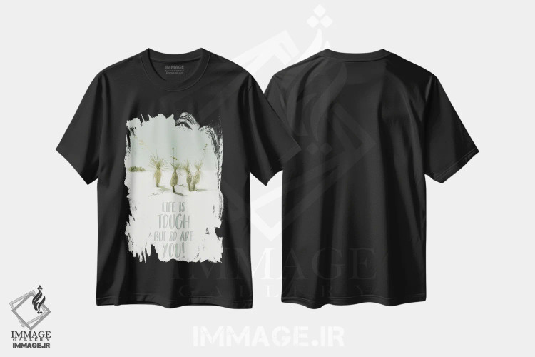 تیشرت مشکی طرح دار – تیشرت انگیزشی ,زندگی سخت است اما تو هم قوی هستی | برداشت کویری اثر ملانی ویولا immage.ir