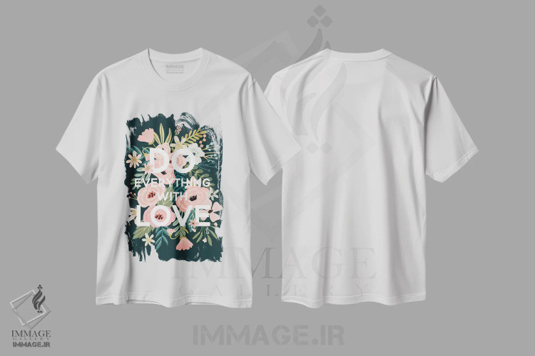 تیشرت سفید طرح دار – تیشرت انگیزشی ,همه کارها را با عشق انجام بده اثر میا چارّو immage.ir