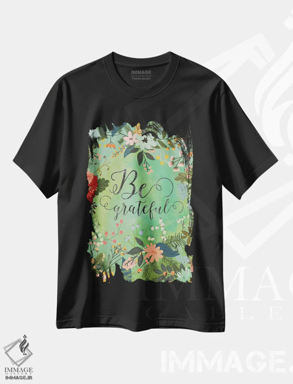 تیشرت مشکی طرح دار – تیشرت تایپوگرافی ,سپاسگزار باش اثر میا چارّو فروشگاه ایماژ