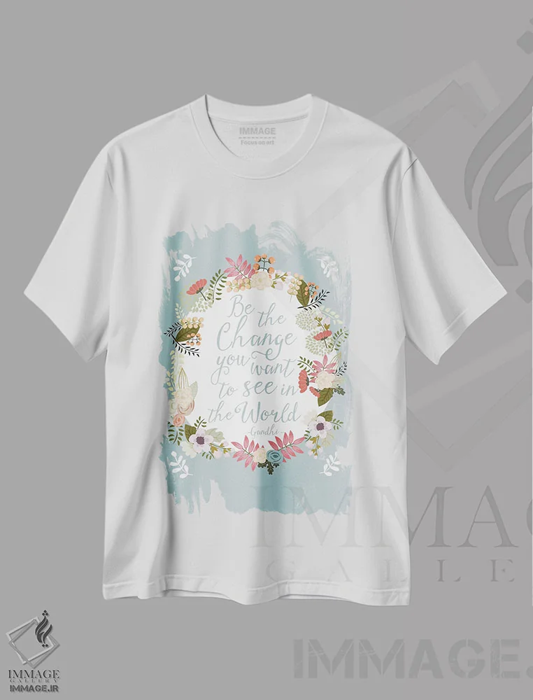 تیشرت سفید طرح دار – تیشرت تایپوگرافی ,خودت تغییر باش اثر میا چارّو immage.ir