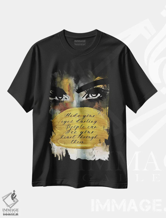 تیشرت مشکی طرح دار – تیشرت انگیزشی ,"کارا چشمانت را پنهان کن" اثر مرسدس لوپز چارّو فروشگاه ایماژ