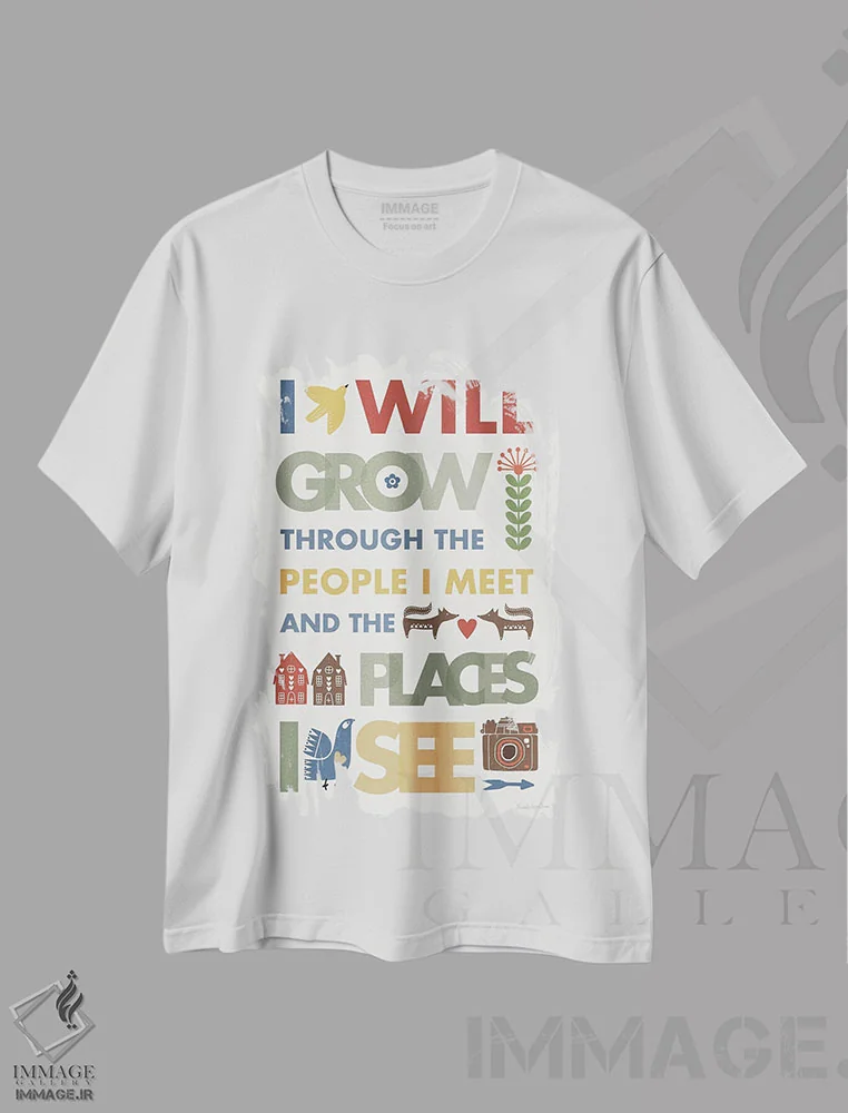 تیشرت سفید طرح دار – تیشرت مینیمال ,"من رشد خواهم کرد" اثر مرسدس لوپز چارّو immage.ir
