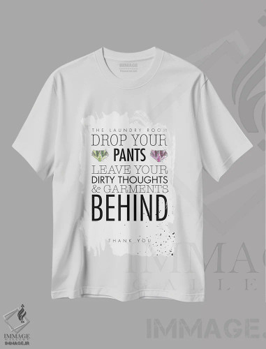 تیشرت سفید طرح دار – تیشرت تایپوگرافی ,"شلوارهایت را پایین بینداز" اثر مرسدس لوپز چارّو فروشگاه ایماژ