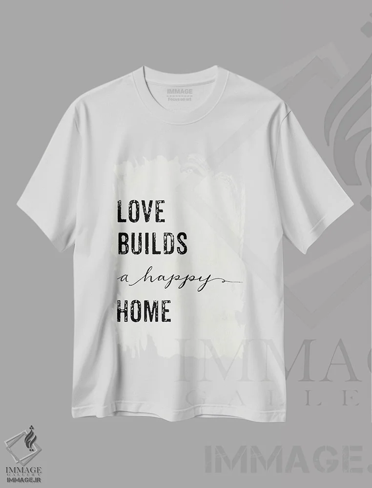 تیشرت سفید طرح دار – تیشرت تایپوگرافی ,عشق خانه ای شاد می سازد اثر مندی لین فروشگاه ایماژ