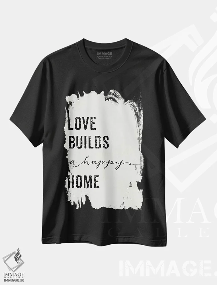 تیشرت مشکی طرح دار – تیشرت تایپوگرافی ,عشق خانه ای شاد می سازد اثر مندی لین immage.ir