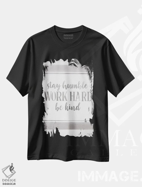 تیشرت مشکی طرح دار – تیشرت انگیزشی ,سخت کار کن اثر میشل نورمن فروشگاه ایماژ