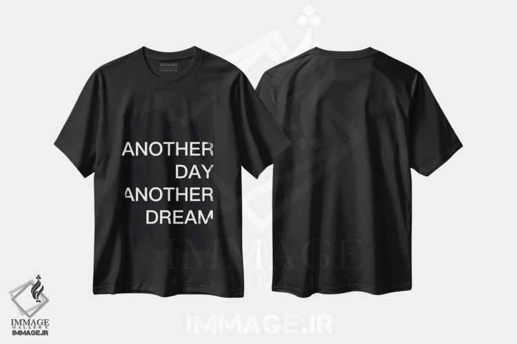 تیشرت مشکی طرح دار – تیشرت انگیزشی ,روز دیگر، رویایی دیگر اثر مامبو آرت استودیو فروشگاه ایماژ