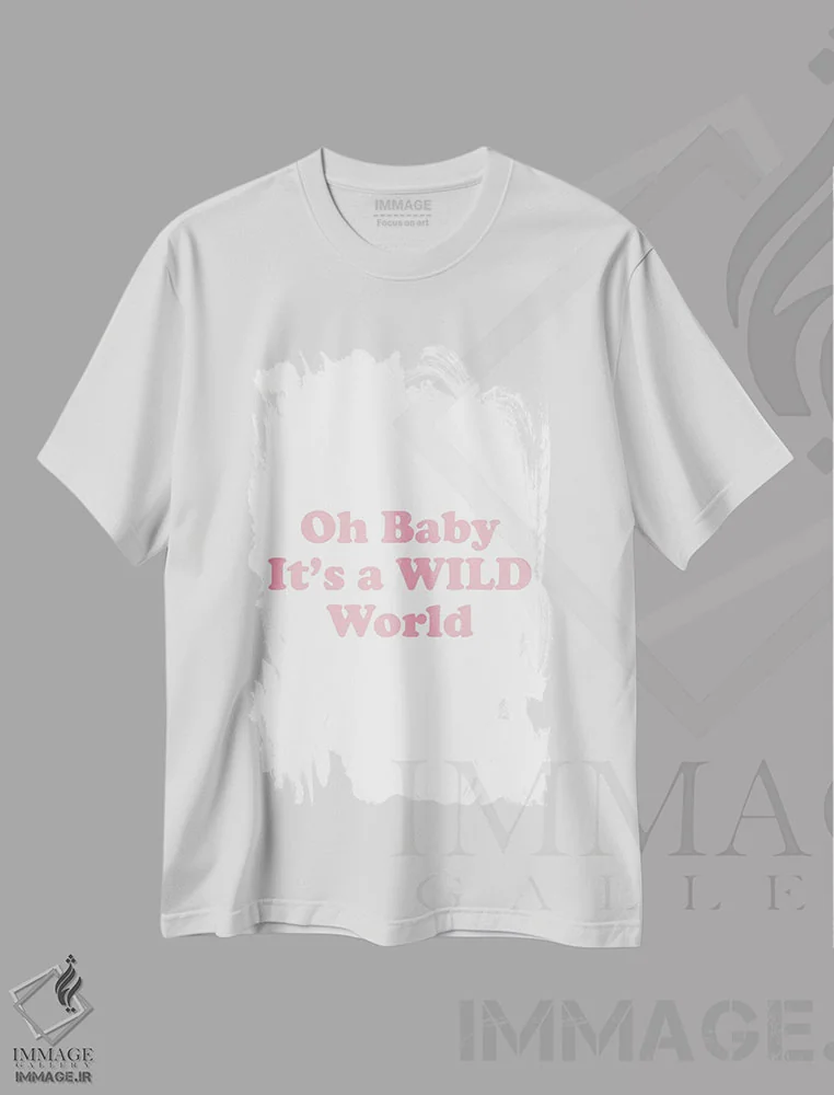 تیشرت سفید طرح دار – تیشرت تایپوگرافی ,اوه عزیزم، این جهان دیوانه است اثر مامبو آرت استودیو immage.ir