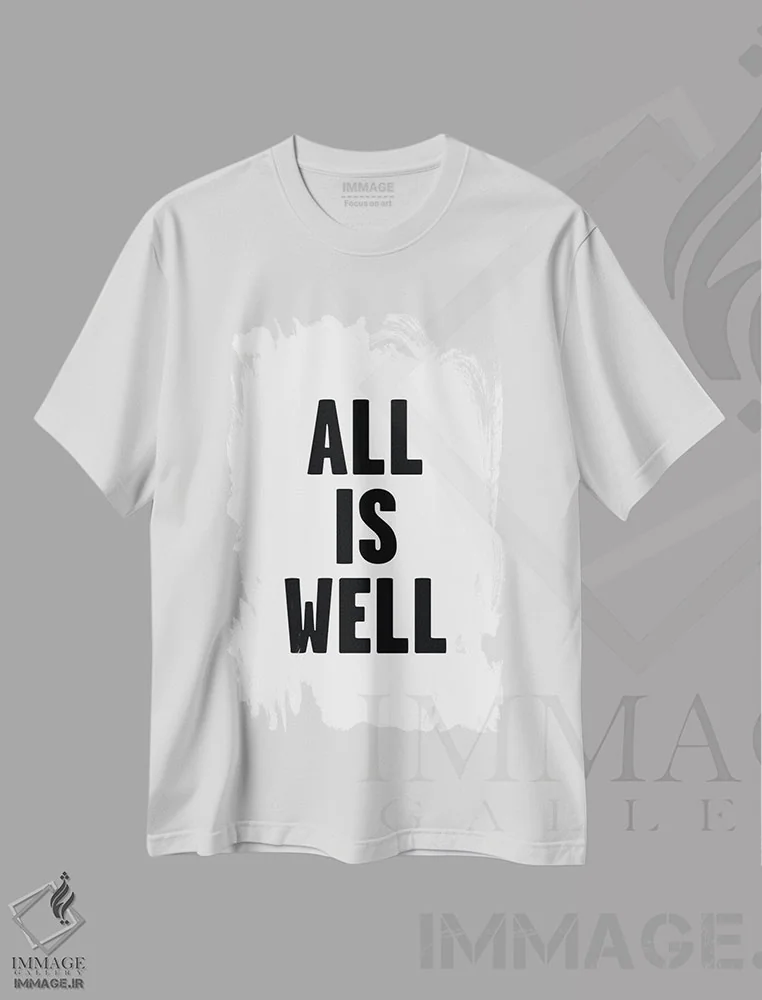 تیشرت سفید طرح دار – تیشرت انگیزشی ,همه چیز خوب است اثر مامبو آرت استودیو فروشگاه ایماژ