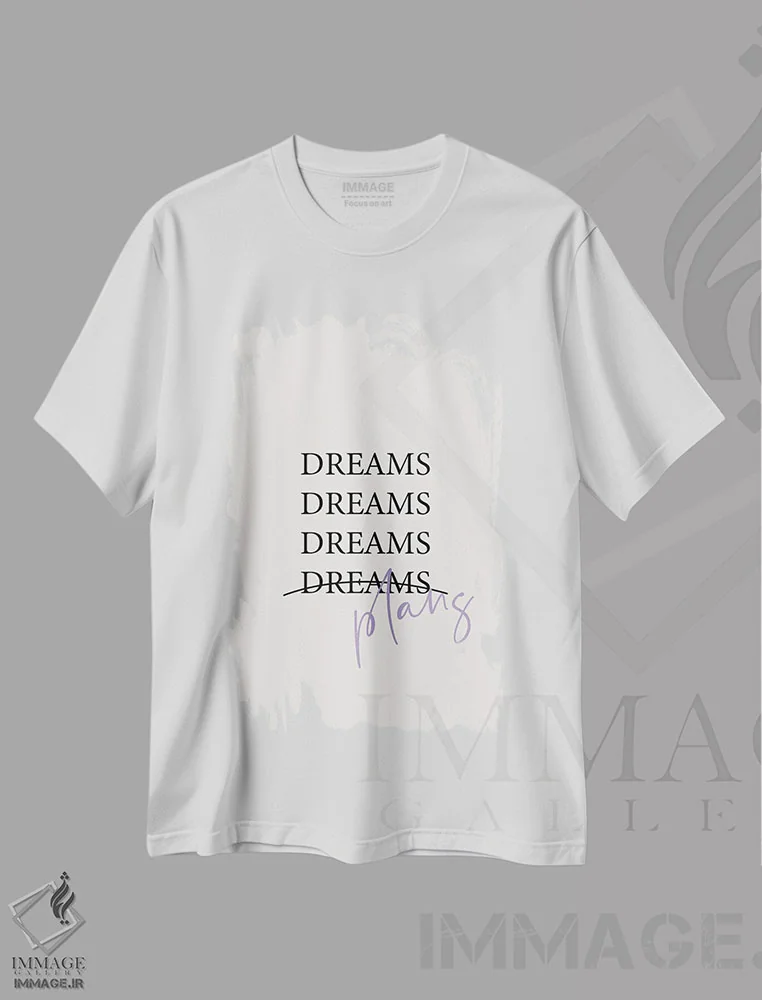 تیشرت سفید طرح دار – تیشرت انگیزشی ,نقل قول "رویاها و برنامه ها" اثر مامبو آرت استودیو immage.ir