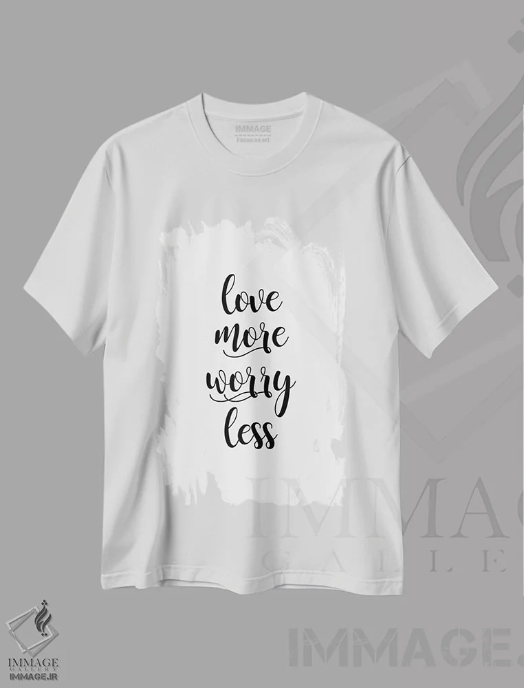 تیشرت سفید طرح دار بیشتر دوست بدار، کمتر نگران باش، دکور معاصر اثر اورارا استودیو | فروشگاه ایماژ