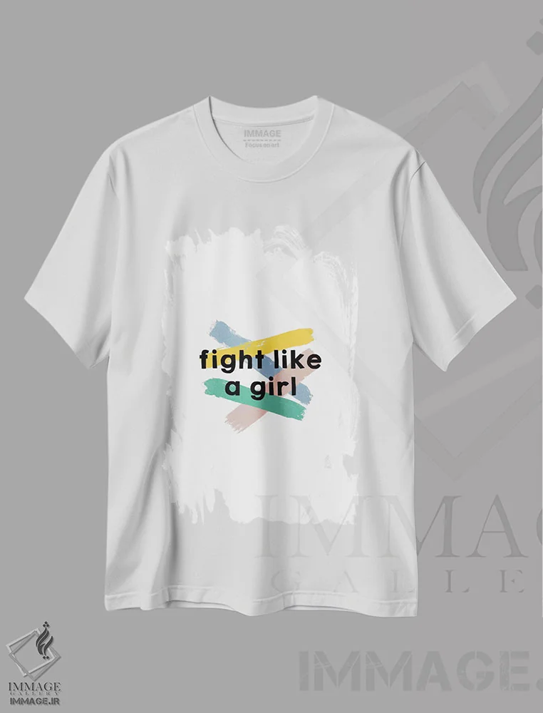 تیشرت سفید طرح دار مثل یک دختر بجنگ، تزئینی اثر اورارا استودیو | immage.ir