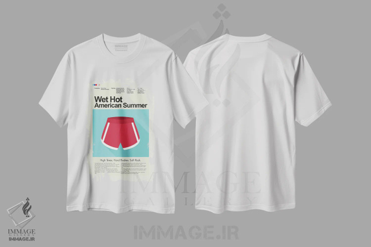 تیشرت سفید طرح دار – تیشرت کمدی ,تابستان داغ خیس آمریکایی اثر پرینتس اند گیگلز اثر اَرین هیگرمن فروشگاه ایماژ