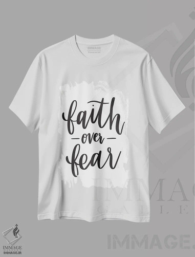 تیشرت سفید طرح دار – تیشرت تایپوگرافی ,ایمان برتر از ترس اثر بریانا کریستی فروشگاه ایماژ